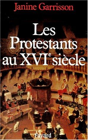 Cover for Les protestants au XVIe siècle