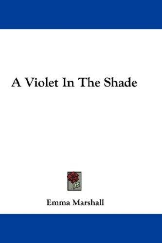 Cover for A Violet In The Shade