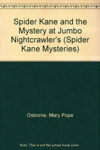 Cover for Spider Kane and the Mystery at Jumbo Nightcrawler's