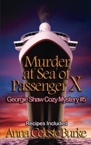 Cover for Murder at Sea of Passenger X, Georgie Shaw Cozy Mystery #5