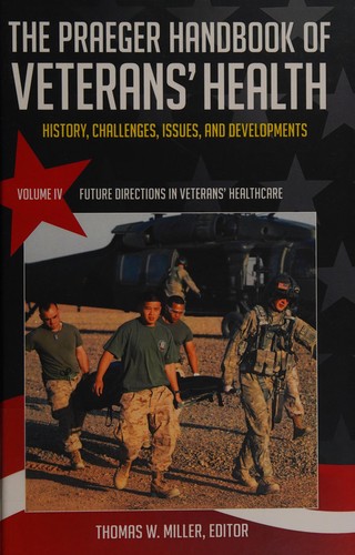 Cover for The Praeger handbook of veterans' health
