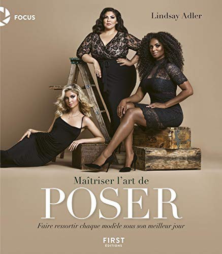 Cover for Maîtriser l'art de poser - Faire ressortir chaque modèle sous son meilleur jour