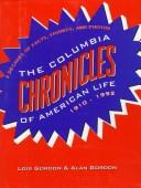 Cover for The  Columbia chronicles of American life, 1910-1992