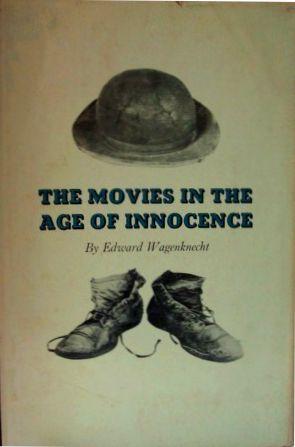 Cover for The movies in the age of innocence