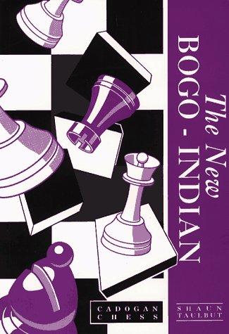 Cover for The New Bogo-Indian (Cadogan Chess Books)