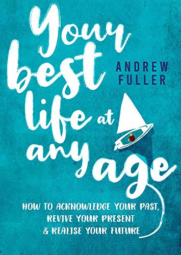 Cover for Your Best Life at Any Age