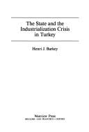 Cover for The state and the industrialization crisis in Turkey