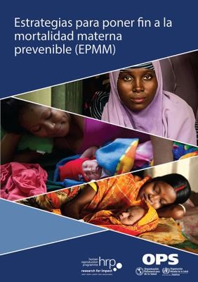Cover for Estrategia para Poner Fin a la Mortalidad Materna Prevenible (EPMM)