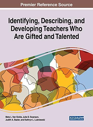 Cover for Identifying, Describing, and Developing Teachers Who Are Gifted and Talented