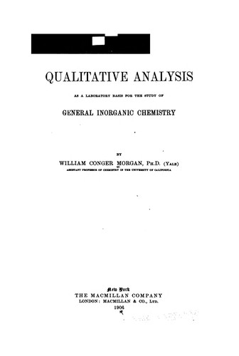 Cover for Qualitative analysis as a laboratory basis for the study of  general inorganic chemistry