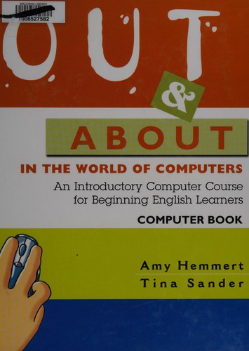 Cover for Out & about in the world of computers.