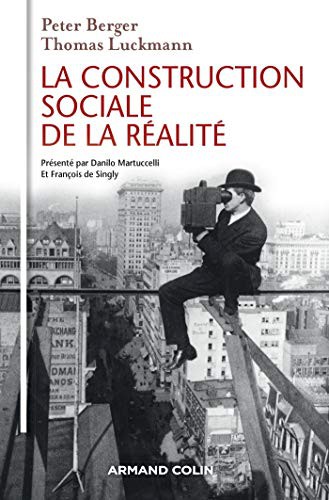Cover for La Construction sociale de la réalité - 3e éd.