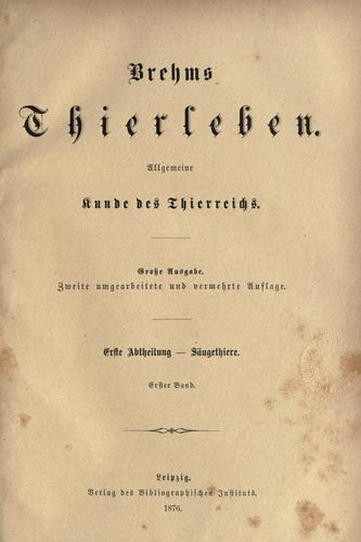 Cover for Brehms thierleben, allgemeine kunde des thierreichs.