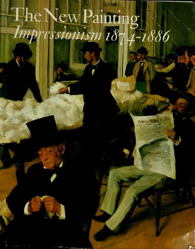 Cover for The New painting, Impressionism, 1874-1886