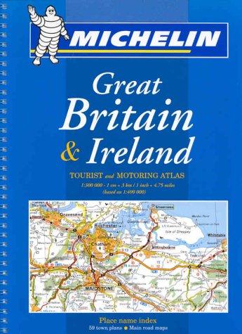 Cover for Michelin Great Britain and Ireland: Tourist and Motoring Atlas (Michelin Tourist and Motoring Atlas : Great Britain & Ireland)