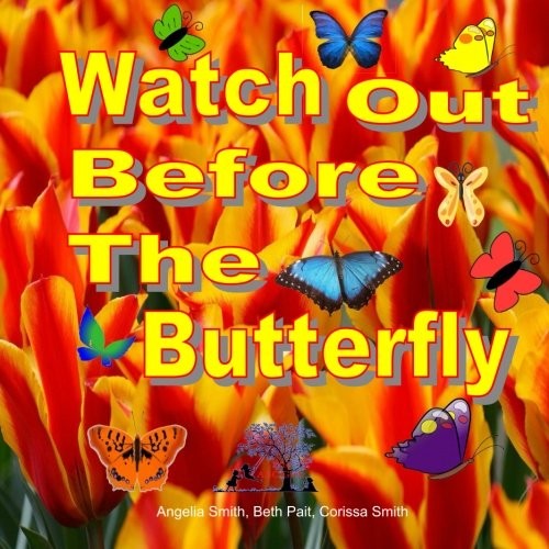 Cover for Watch Out Before The Butterfly