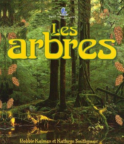 Cover for Les Arbres (Petit Monde Vivant)