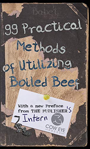 Cover for 99 Practical Methods of Utilizing Boiled Beef