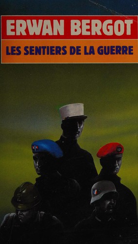 Cover for Les Sentiers de la guerre