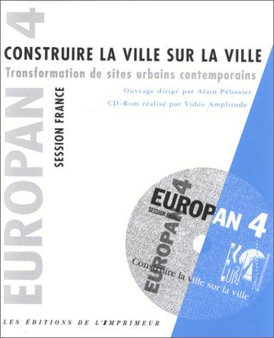 Cover for Construire la ville sur la ville