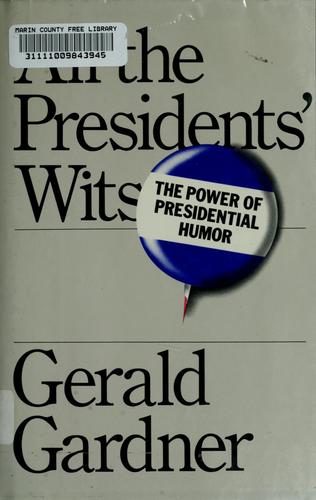 Cover for All the presidents' wits