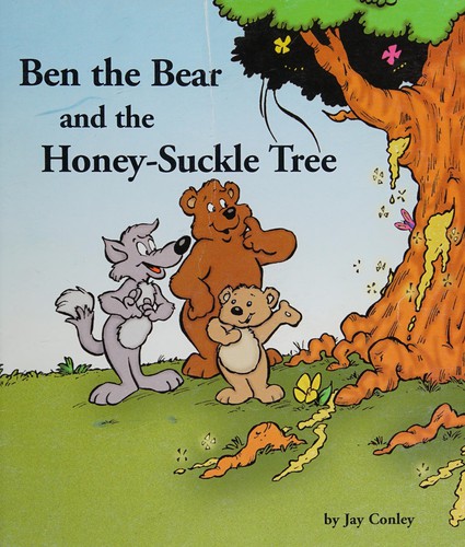 Cover for Ben the Bear and the Honey-Suckle Tree