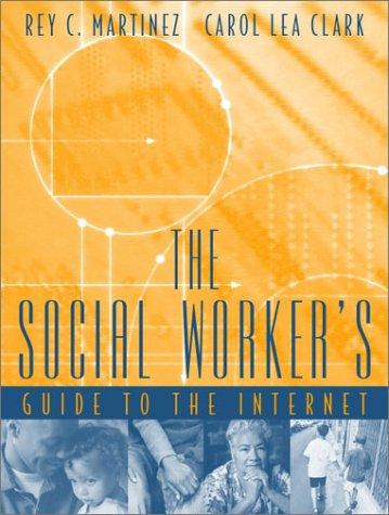 Cover for The Social Worker's Guide to the Internet
