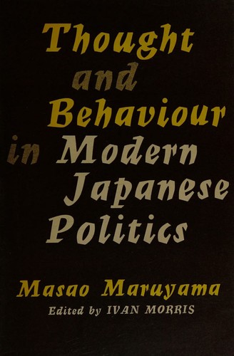 Cover for Thought and behaviour in modern Japanese politics