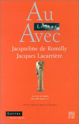 Cover for Au Louvre avec Jacqueline de Romilly et Jacques Lacarrière