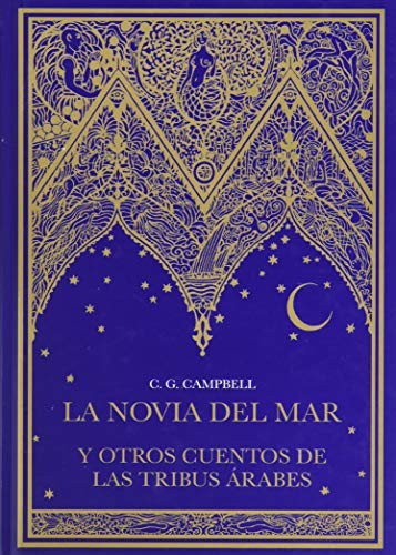 Cover for La novia del mar y otros cuentos de las tribus árabes