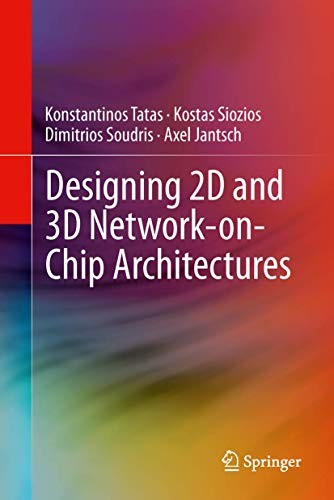 Cover for Designing 2D and 3D Network-on-Chip Architectures