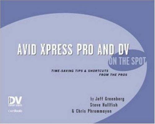 Cover for Avid Xpress Pro and DV On the Spot