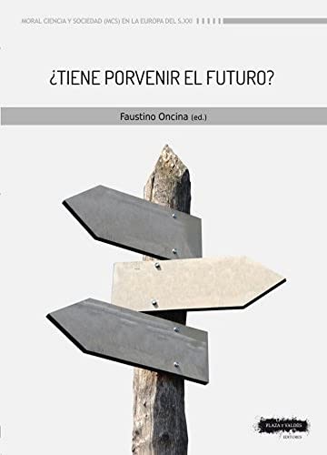 Cover for ¿Tiene porvenir el futuro?