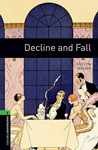 Cover for Oxford Bookworms 6. Decline and Fall