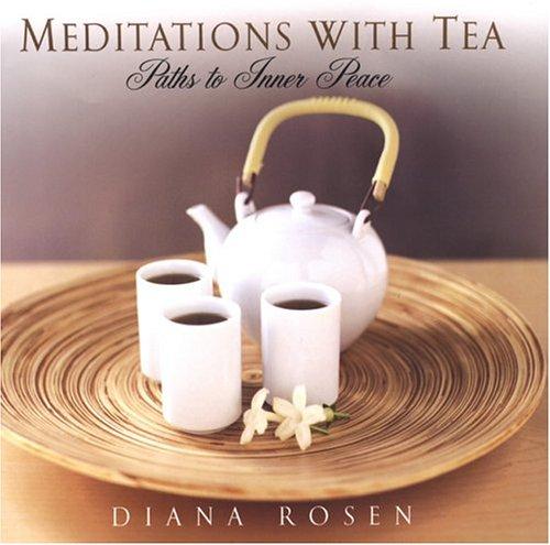 Cover for Meditations with Tea: Paths to Inner Peace