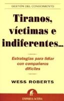 Cover for Tiranos, víctimas e indiferentes...