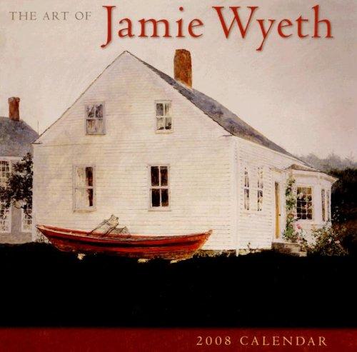 Cover for Art of Jamie Wyeth 2008 Wall Calendar