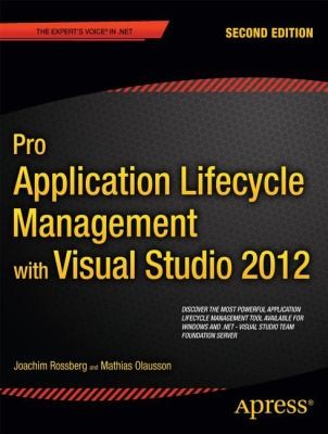 Cover for Pro Application Lifecycle Management with Visual Studio 2012