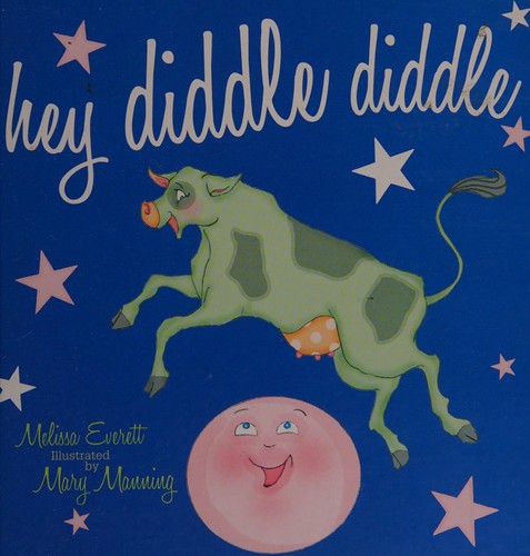 Cover for Hey diddle diddle