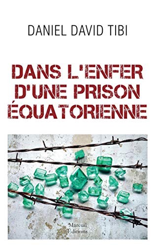 Cover for Dans l'enfer d'une prison equatorienne
