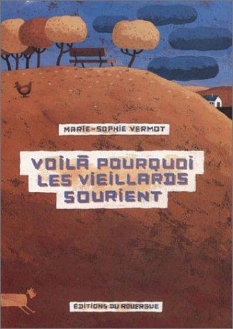 Cover for Voilà pourquoi les vieillards sourient