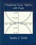 Cover for Visualizing Linear Algebra Using Maple
