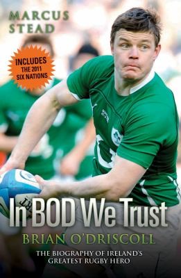 Cover for In Bod We Trust Brian Odriscoll