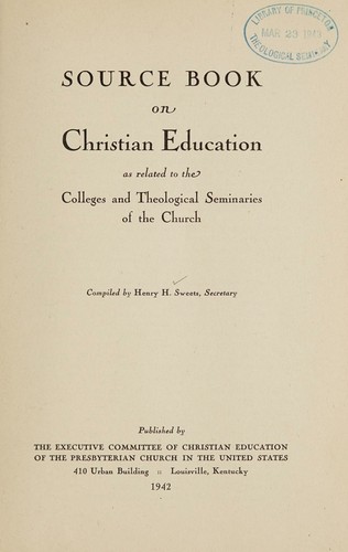 Cover for Source book on Christian education as related to the colleges and theological seminaries of the church