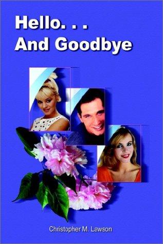 Cover for Hello. . . And Goodbye