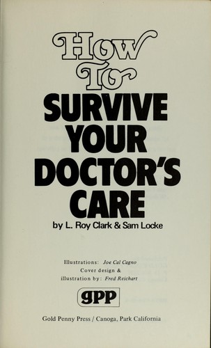 Cover for How to survive your doctor's care