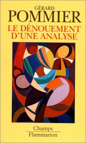 Cover for Le dénouement d'une analyse