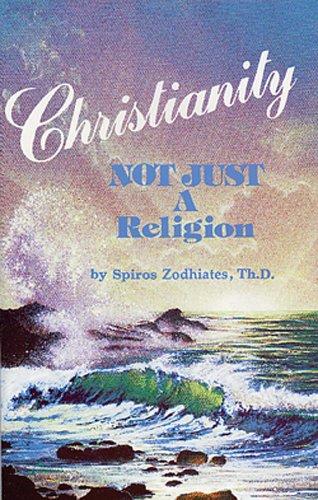 Cover for Christianity-Not Just a Religion
