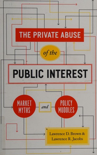 Cover for The private abuse of the public interest