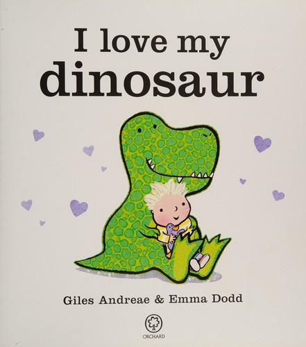 Cover for I Love My Dinosaur